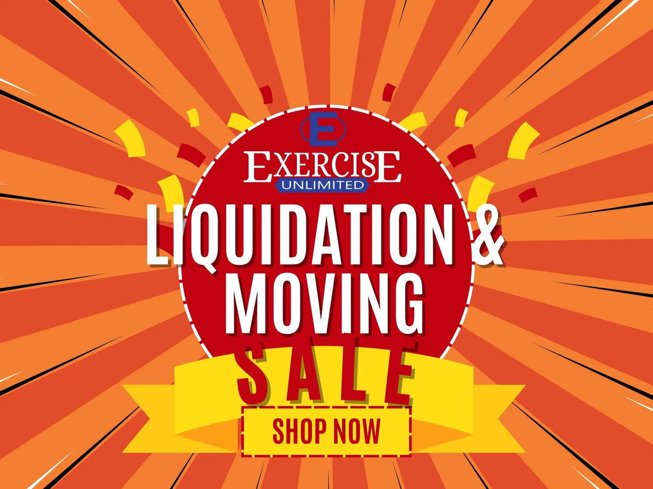 Liquidation Sale - Exercise Unlimited